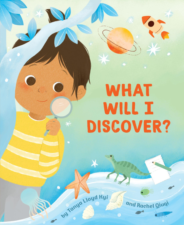Knjiga What Will I Discover? Tanya Lloyd Kyi