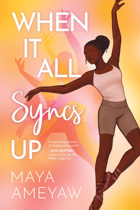 Book When It All Syncs Up Maya Ameyaw