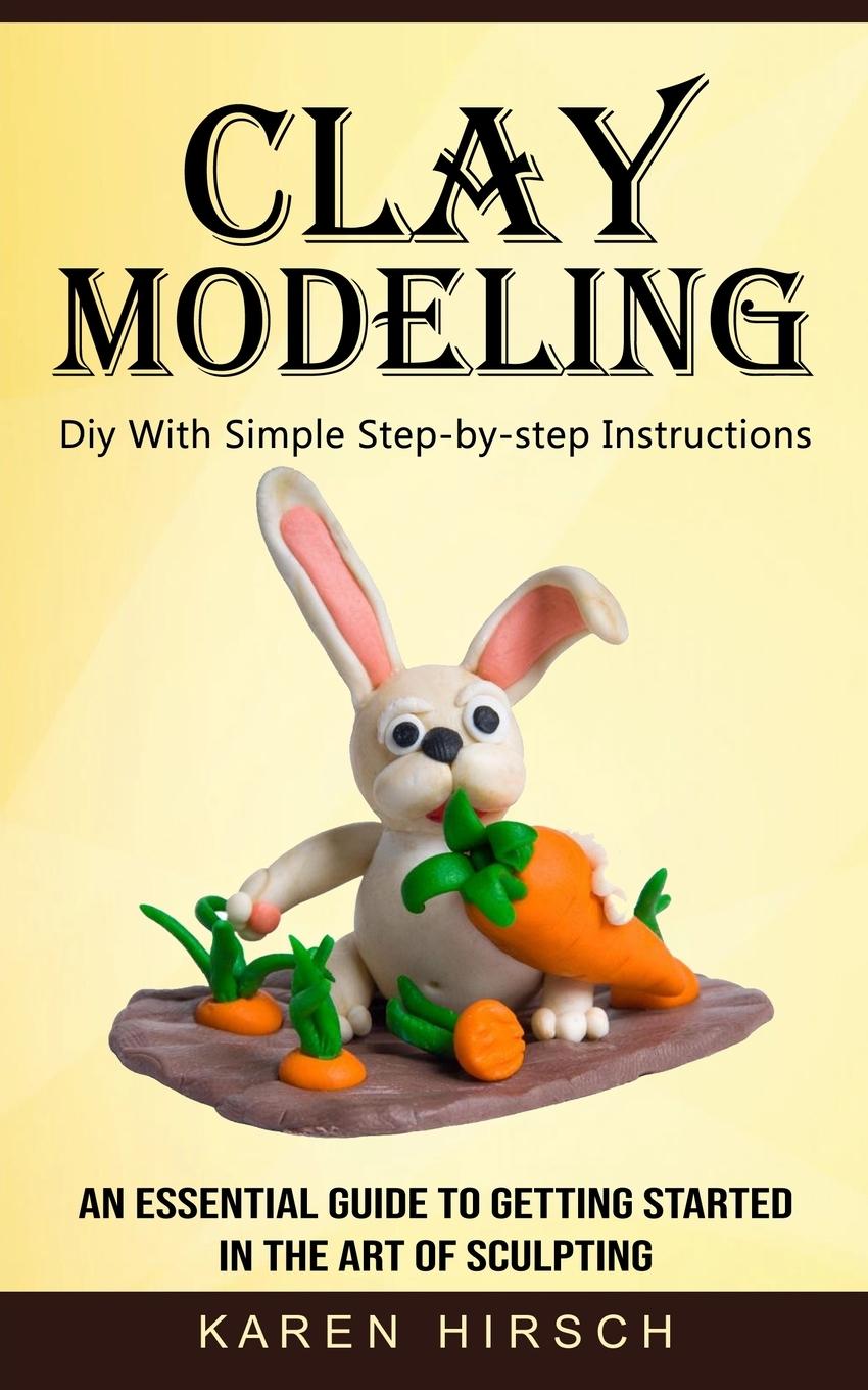 Книга Clay Modeling 