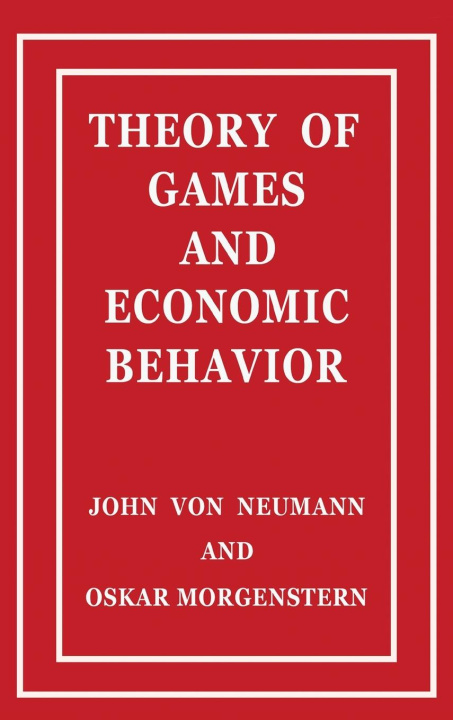 Książka Theory of Games and Economic Behavior Oskar Morgenstern