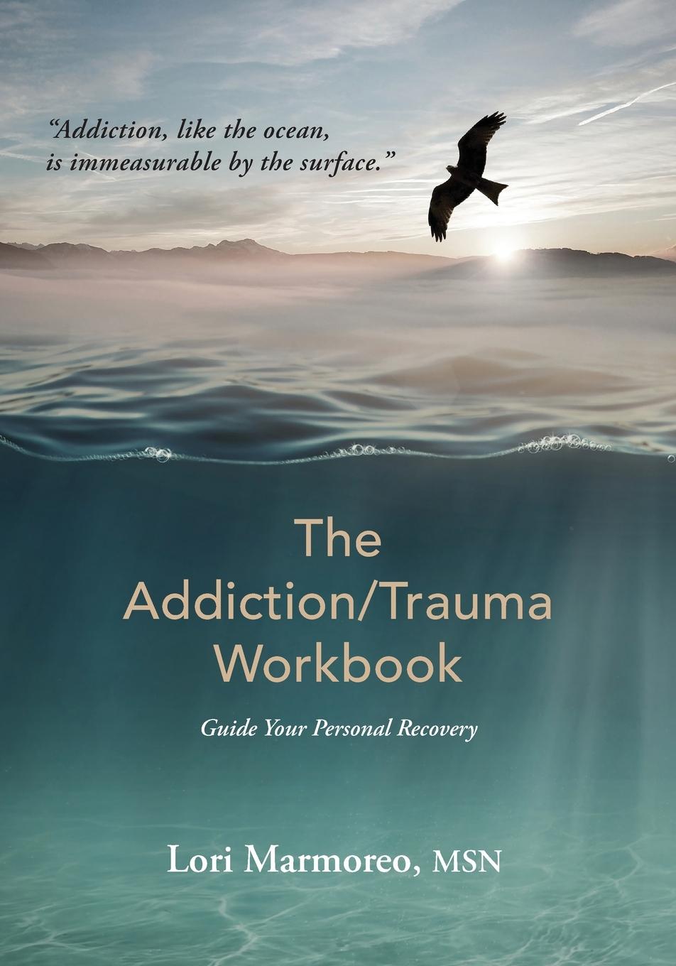 Книга The Addiction/Trauma Workbook 
