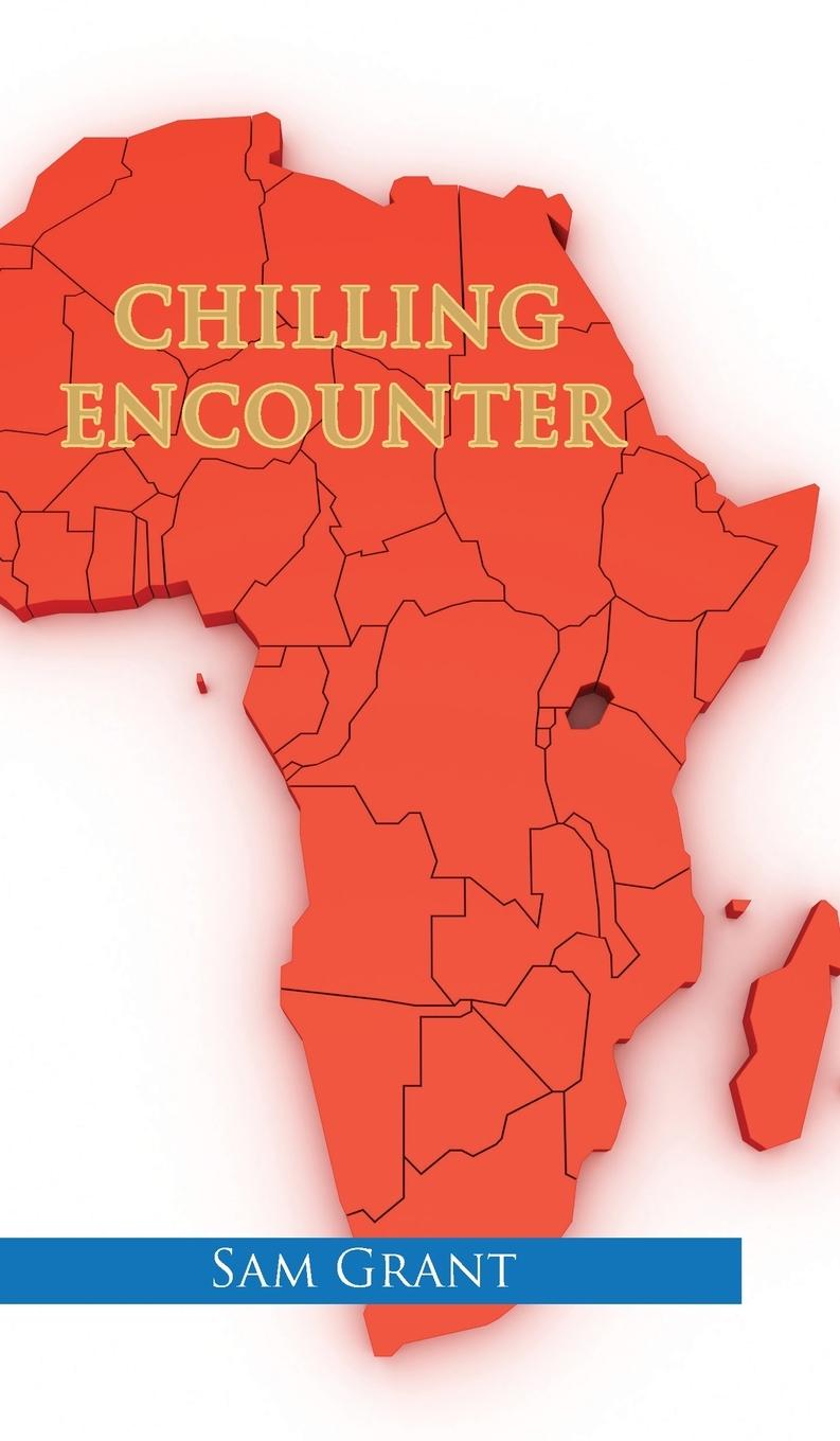 Knjiga Chilling Encounter Sam Grant