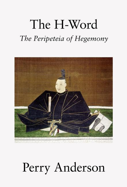 Kniha The H-Word: The Peripeteia of Hegemony 