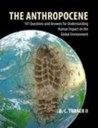 Knjiga Anthropocene Prof. B. L. (Arizona State University) Turner II