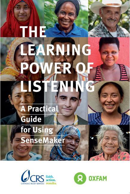 Kniha The Learning Power of Listening: Practical Guidance for Using Sensemaker Maria Veronica Gottret