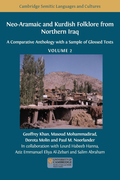 Knjiga Neo-Aramaic and Kurdish Folklore from Northern Iraq: A Comparative Anthology with a Sample of Glossed Texts, Volume 2 Masoud Mohammadirad