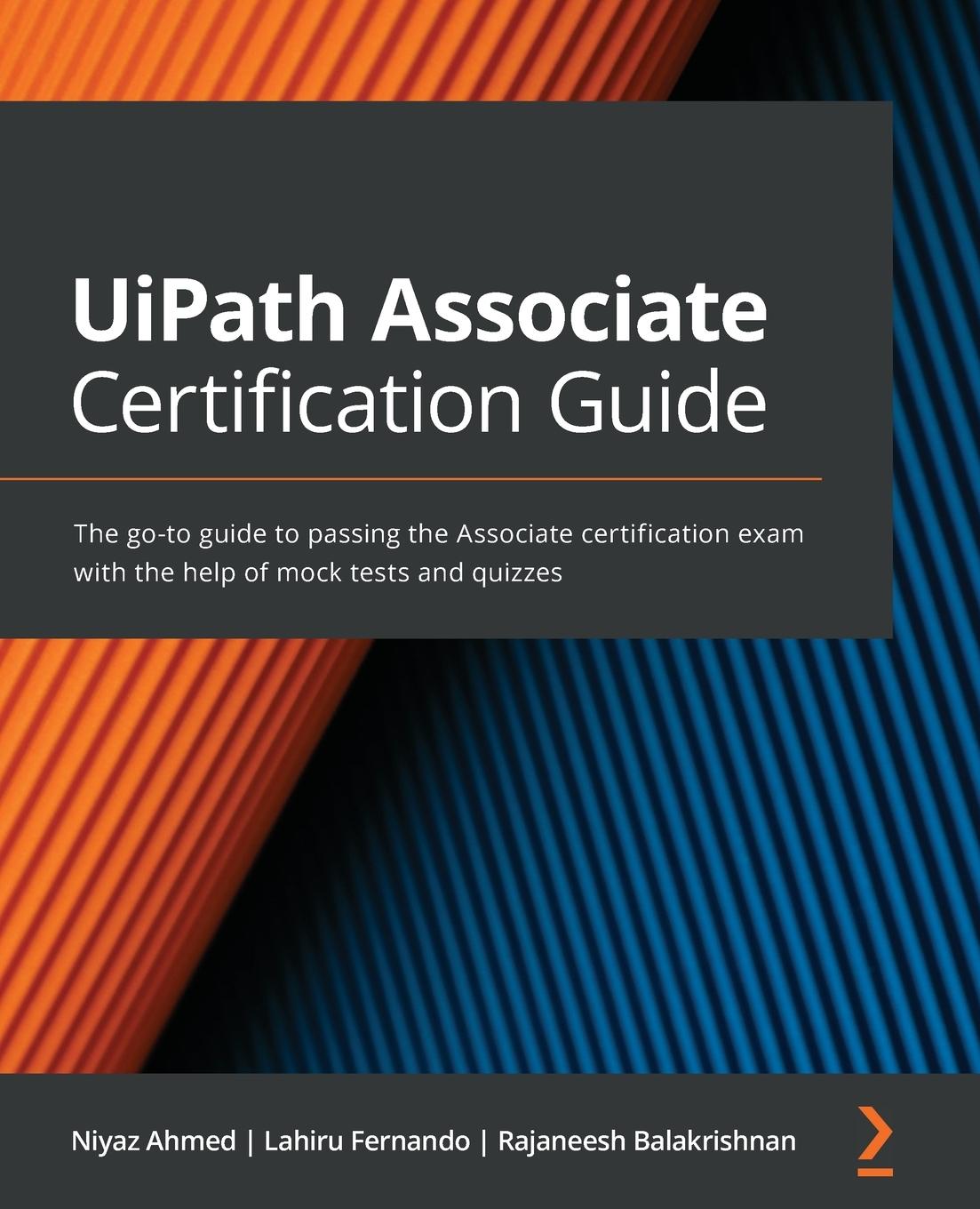 Kniha UiPath Associate Certification Guide Lahiru Fernando