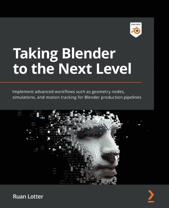 Knjiga Taking Blender to the Next Level 