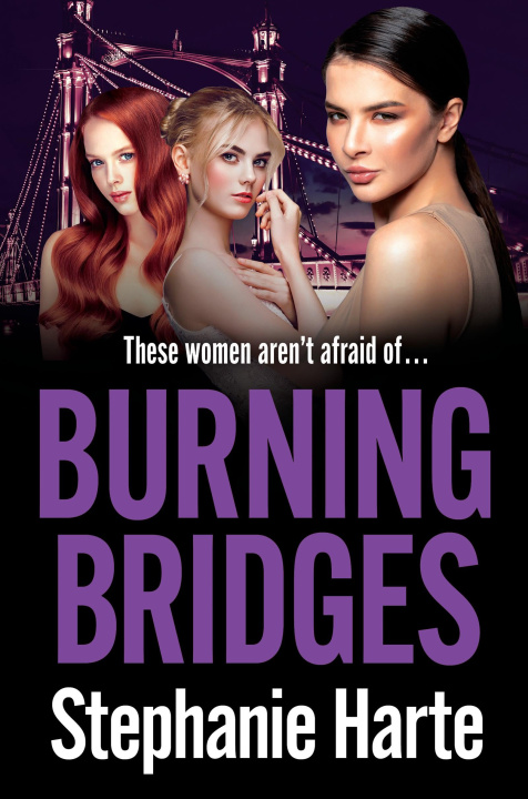 Knjiga Burning Bridges Stephanie Harte