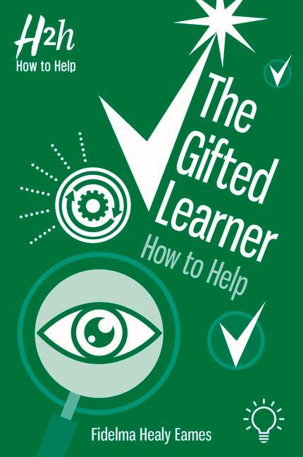 Knjiga Gifted Learner Fidelma Healy Eames