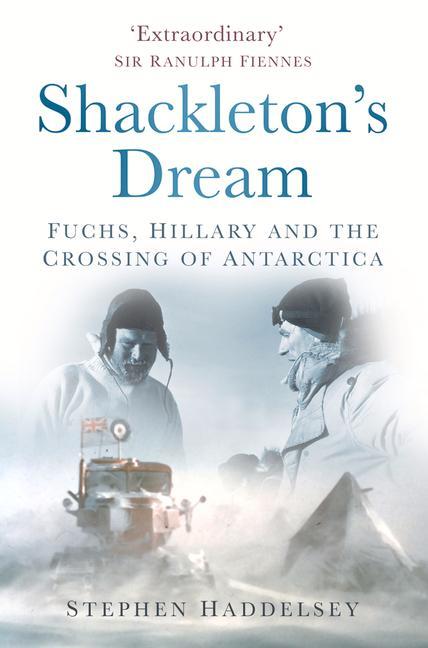 Book Shackleton's Dream Stephen Haddelsey