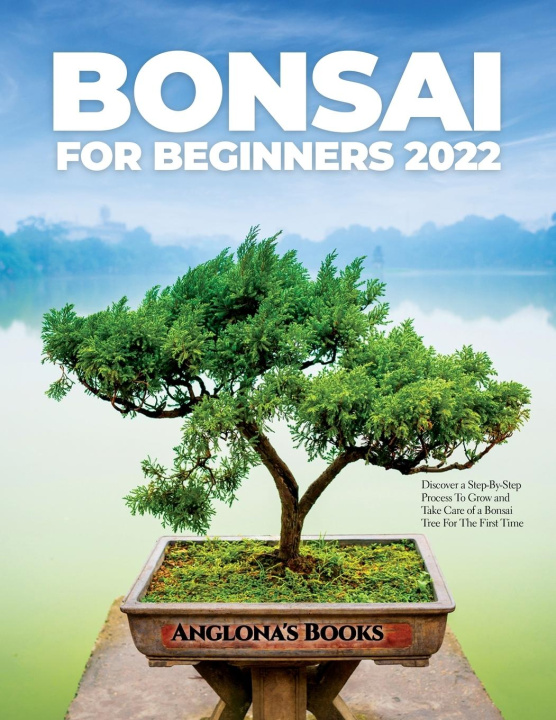 Boek Bonsai for Beginners 2022 Anglona's Books