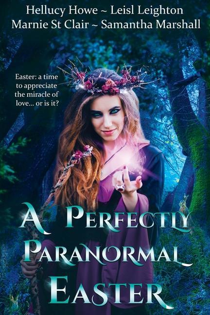 Knjiga A Perfectly Paranormal Easter Hellucy Howe