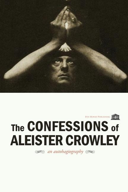 Kniha The Confessions of Aleister Crowley 