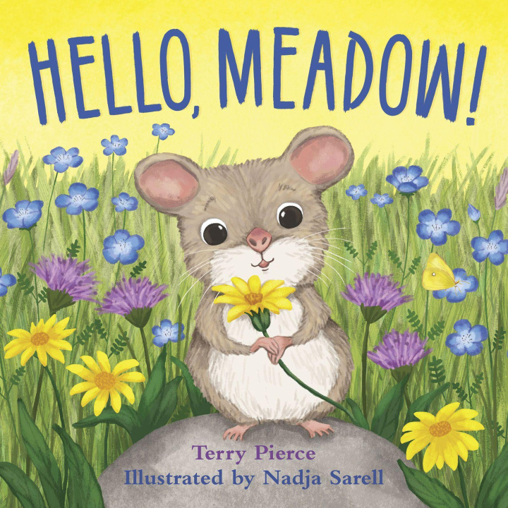 Book Hello, Meadow! Terry Pierce