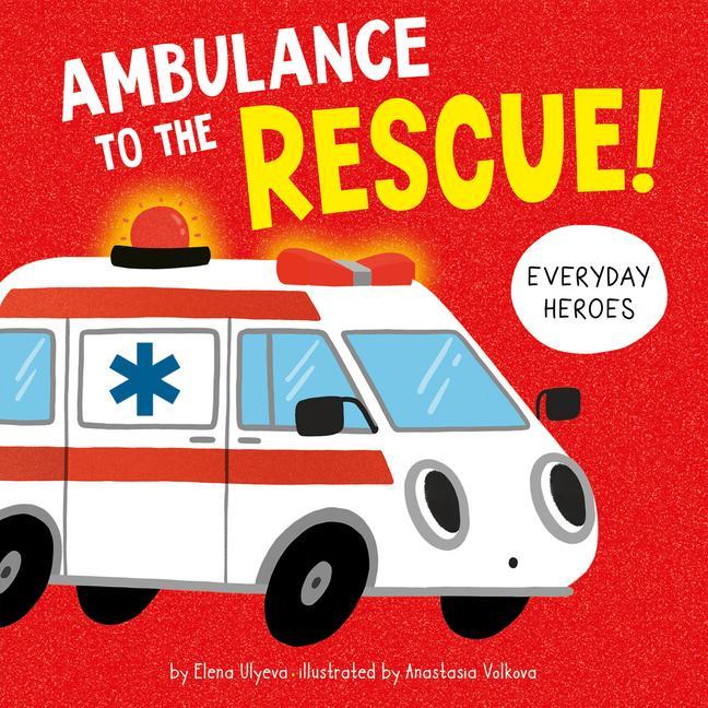 Libro Ambulance to the Rescue! Clever Publishing