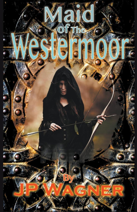 Knjiga Maid of the Westermoor J P Wagner