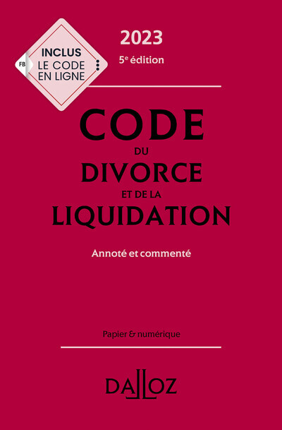 Kniha Code du divorce et de la liquidation 2023 5ed - Annoté et commenté 