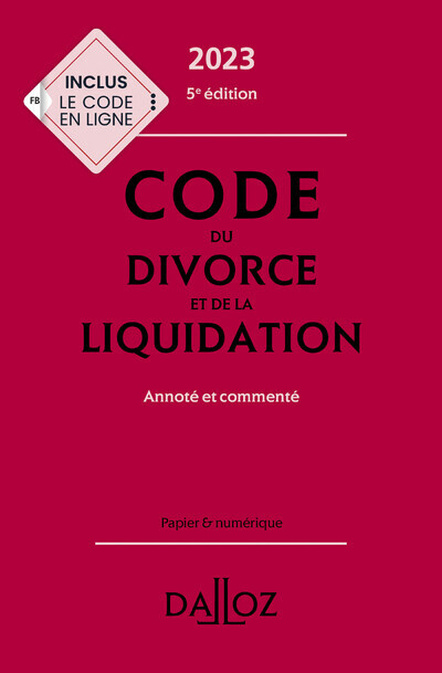 Buch Code du divorce et de la liquidation 2023 5ed - Annoté et commenté 