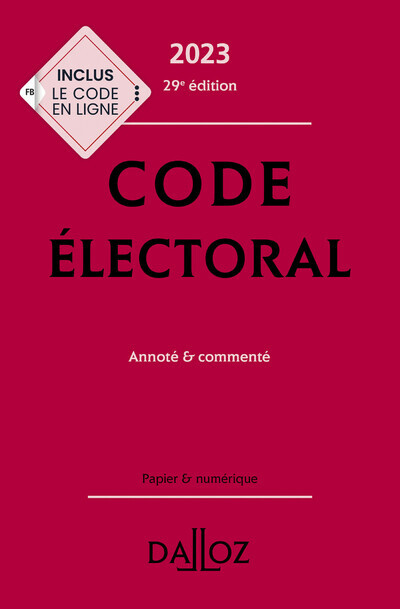 Kniha Code électoral 2023, annoté et commenté. 29e éd. - Annoté Jean-Pierre Camby