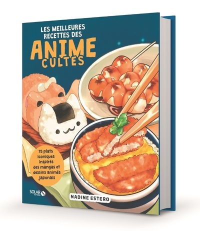 Kniha Les meilleures recettes des animes cultes Nadine Estero
