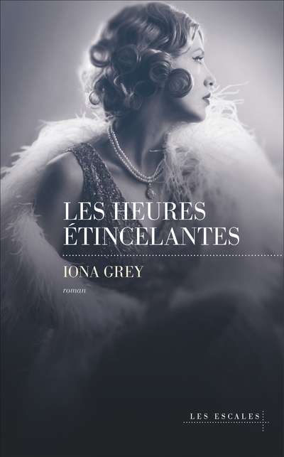 Kniha Les Heures étincelantes Iona Grey