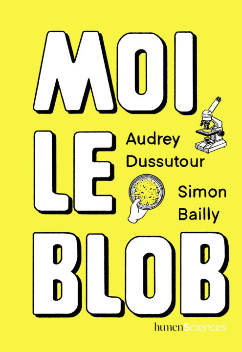 Книга Moi le blob Dussutour