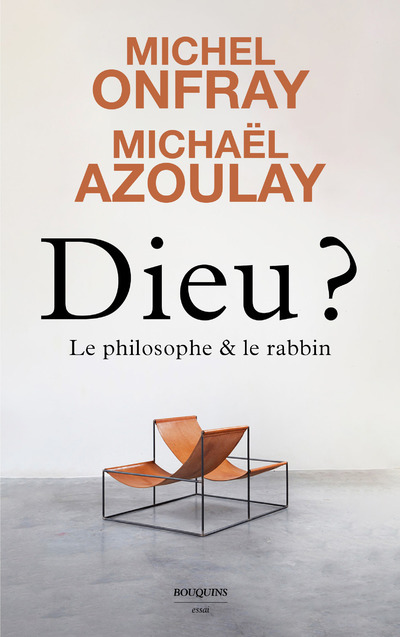 Könyv Dieu ? Le philosophe et le rabbin Michel Onfray