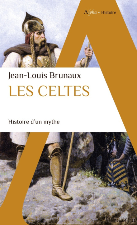 Knjiga Les Celtes Jean-louis brunaux