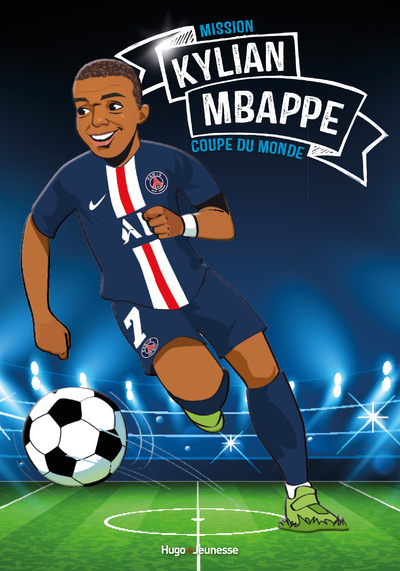 Kniha Tous champions - Kylian Mbappé - Mission coupe du monde Fabrice Colin