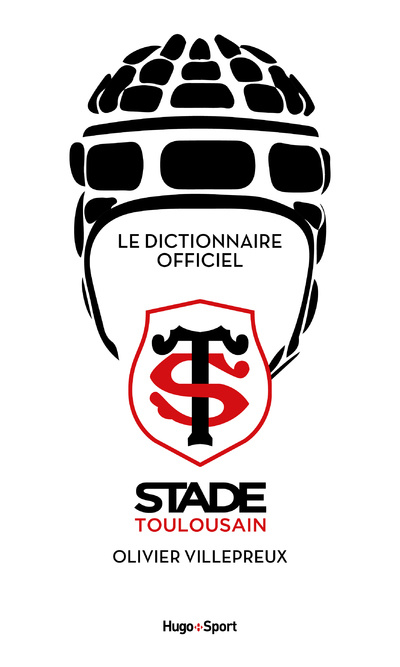 Kniha Dictionnaire du Stade Toulousain Olivier Villepreux
