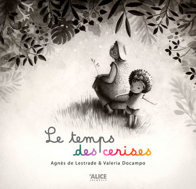 Kniha Le temps des cerises Agnès de Lestrade