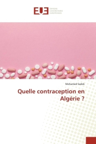 Könyv Quelle contraception en Algérie ? 