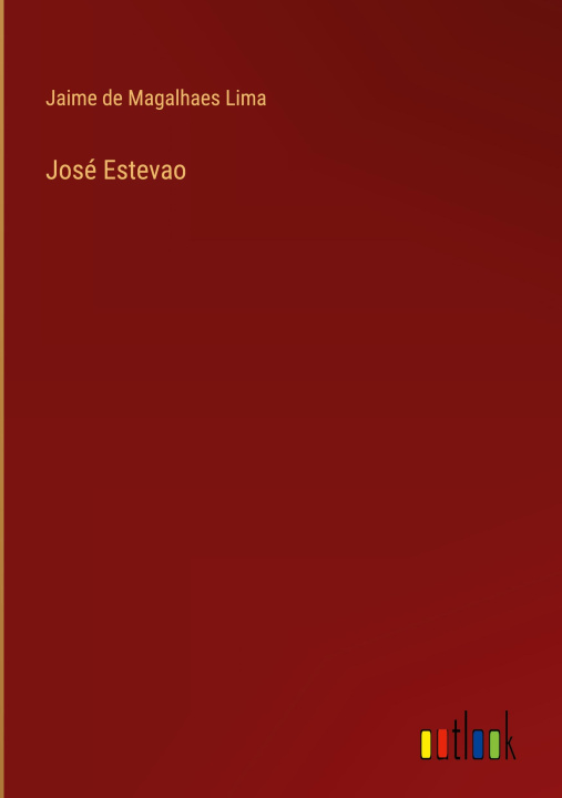 Book Jose Estevao Jaime de Magalhaes Lima