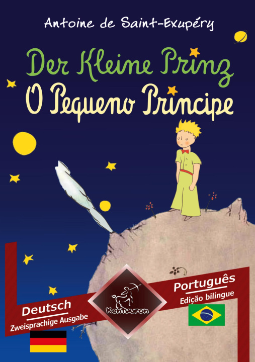 Könyv Der Kleine Prinz - O Pequeno Príncipe Wirton Arvott