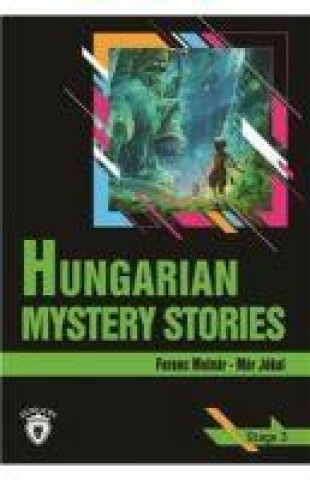 Kniha Hungarian Mystery Stories Stage 3 Ingilizce Hikaye 