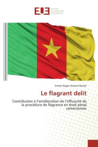 Knjiga Le flagrant delit Ernest Roger Awono Nomo