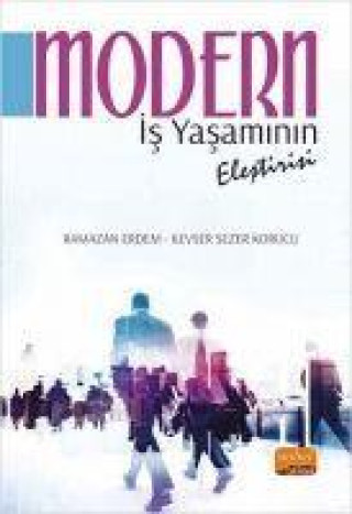 Knjiga Modern Is Yasaminin Elestirisi 