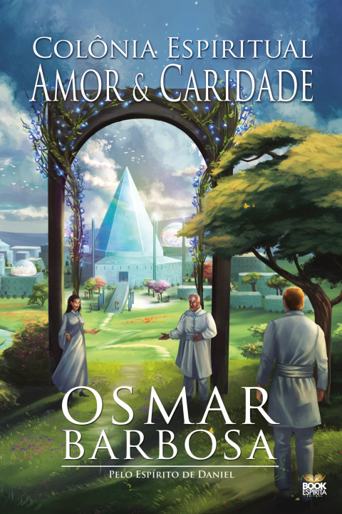 Knjiga Colônia Espiritual Amor E Caridade OSMAR BARBOSA