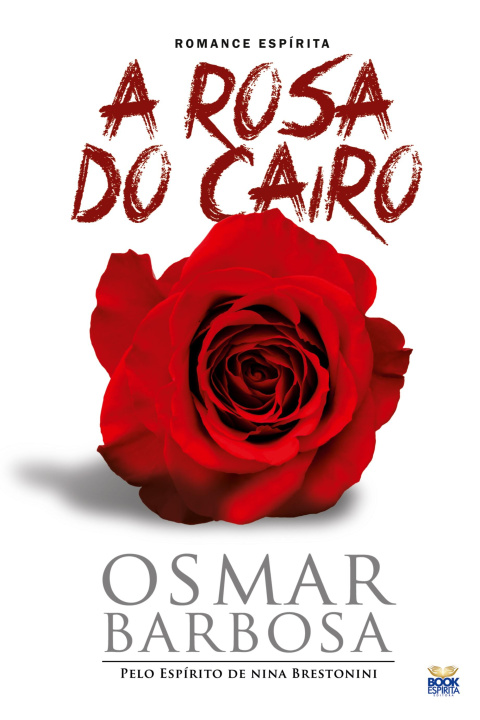 Kniha A Rosa Do Cairo OSMAR BARBOSA
