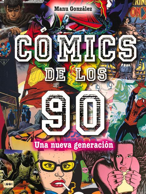 Βιβλίο Cómics de Los 90: Una Nueva Generación MANU GONZALEZ