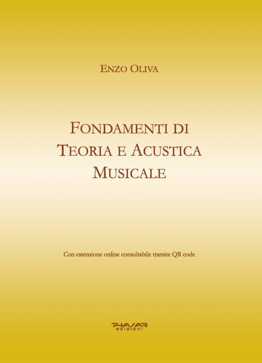 Könyv Fondamenti di teoria e acustica musicale Enzo Oliva
