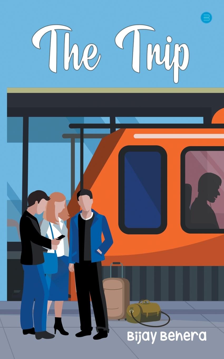 Buch The Trip Bijay Behera