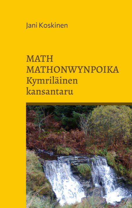 Kniha Math Mathonwynpoika - kymriläinen kansantaru 