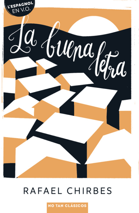 Libro La buena letra Chirbes