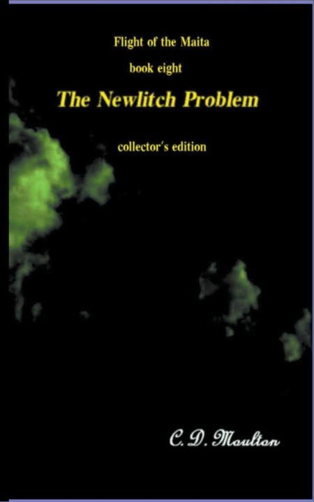 Knjiga The Newlitch Problem C. D. Moulton