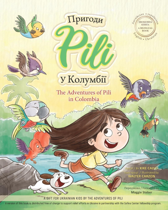 Kniha The Adventures of Pili in Colombia. Bilingual Books for Children ( English - Ukrainian ) &#1044;&#1042;&#1054;&#1052;&#1054;&#1042;&#1053;&#1040; &#10 