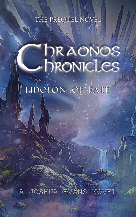 Knjiga Chraonos Chronicles Joshua Evans