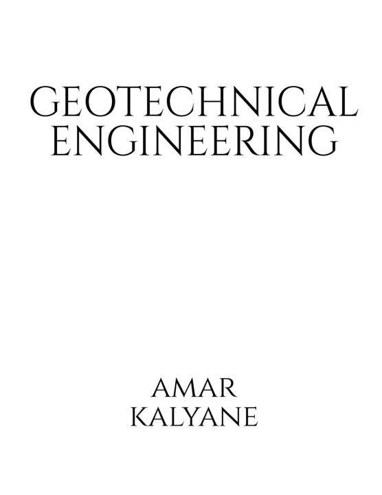 Knjiga GEO-TECHNICAL ENGINEERING Amar Kalyane
