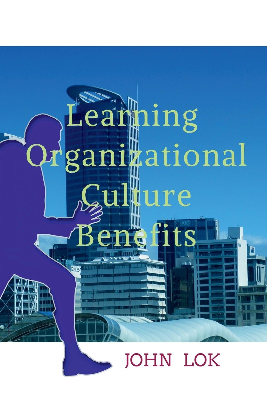 Könyv Learning Organizational Culture Benefits 